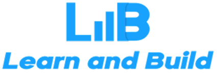 Learn and Build
